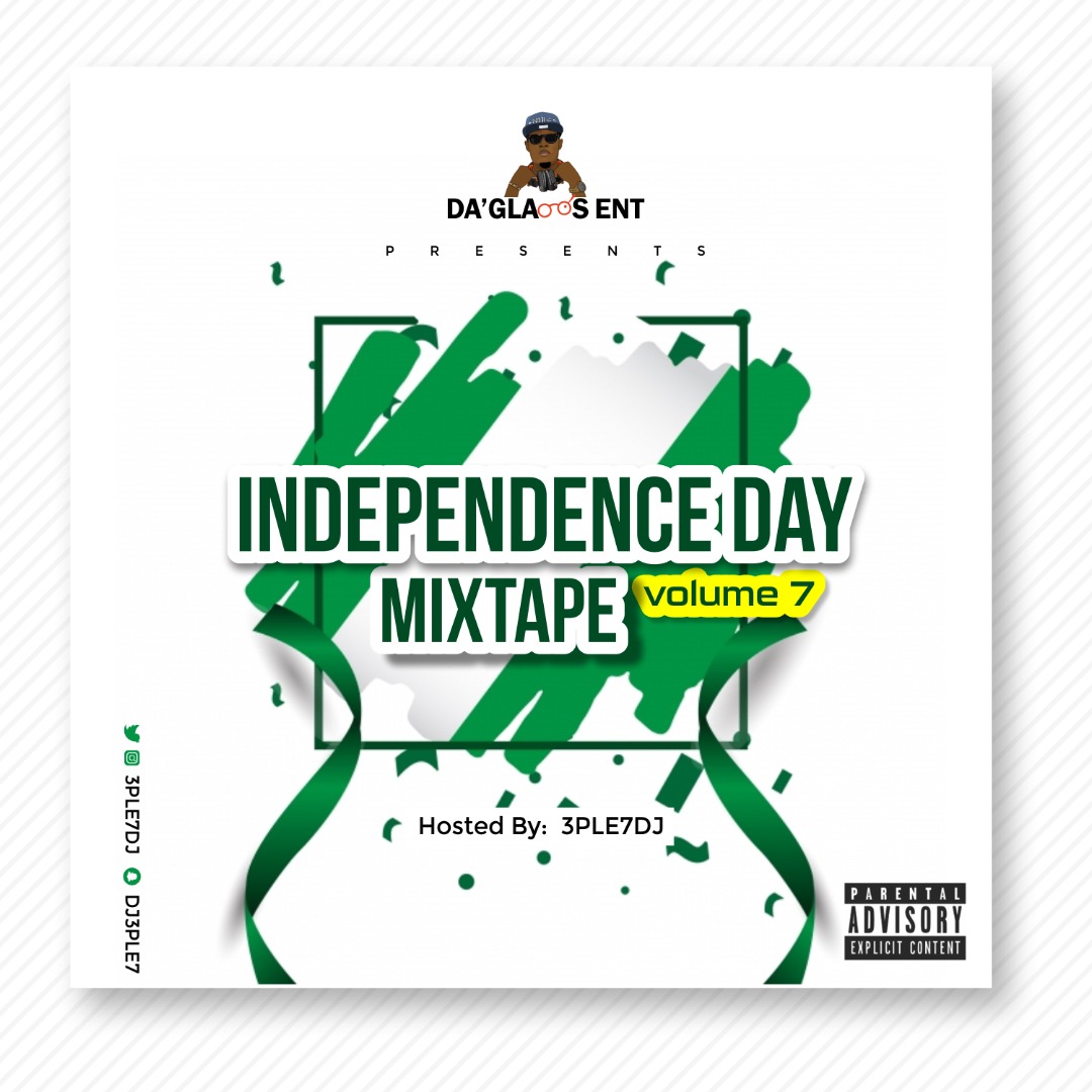Mixtape: 3ple7Dj - Independence Day Mix Vol. 7