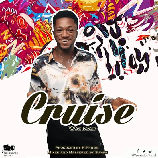 Wahaab - Cruise Mp3 Download