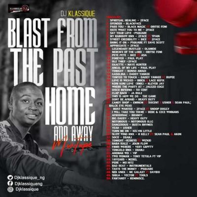 Mixtape: Dj Klassique – Blast From The Past (Home N Away)