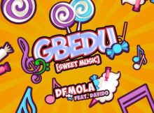 Demola - Gbedu Ft Davido Mp3 Download