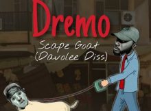 Dremo - Scape Goat Part 2 (Davolee Diss) Mp3 Download