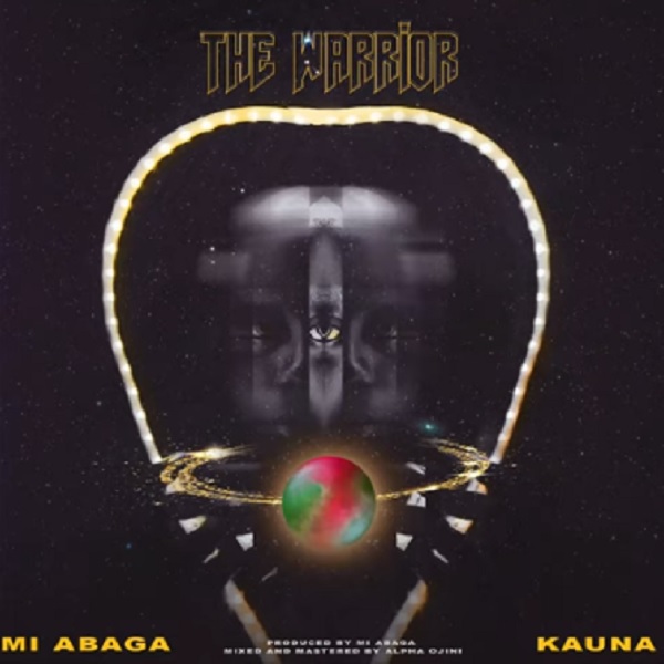 M.I Abaga - The Warrior Ft Kauna Mp3 Download