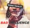 Naira Marley - Bad Influence Mp3 Download