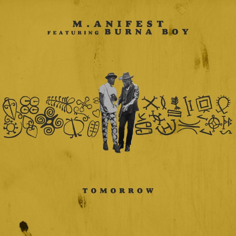 M.Anifest - Tomorrow Ft Burna Boy