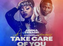 Adina - Take Care Of You Ft Stonebwoy