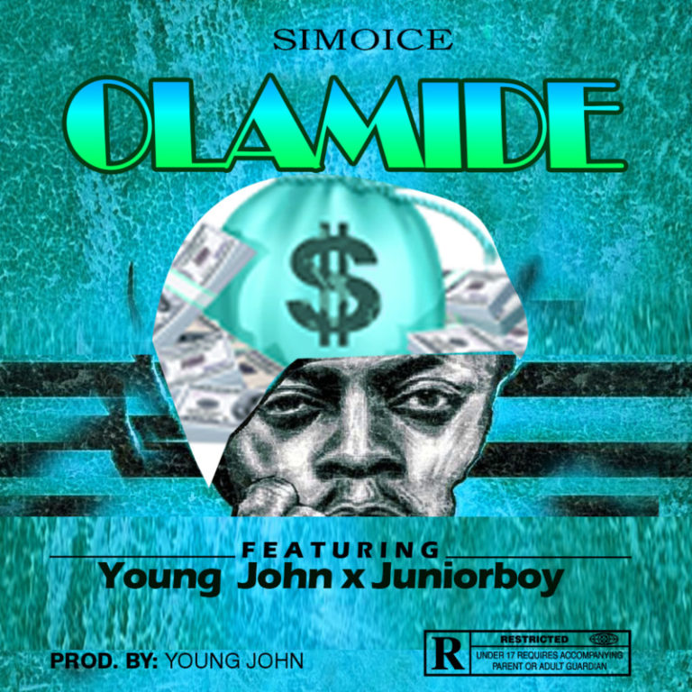 Simoice Ft Young John x Juniorboy - Olamide