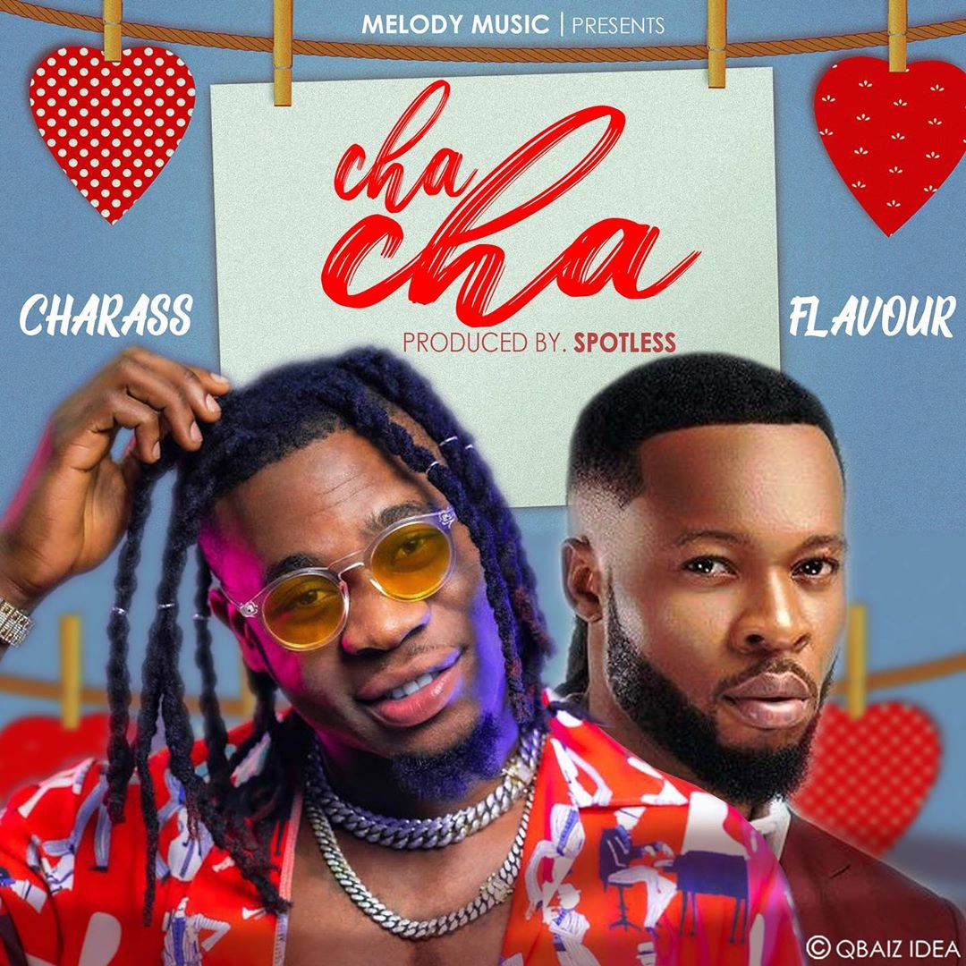 DOWNLOAD MP3 Charass - Cha Cha Ft Flavour