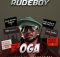 DOWNLOAD MP3 Rudeboy - Oga