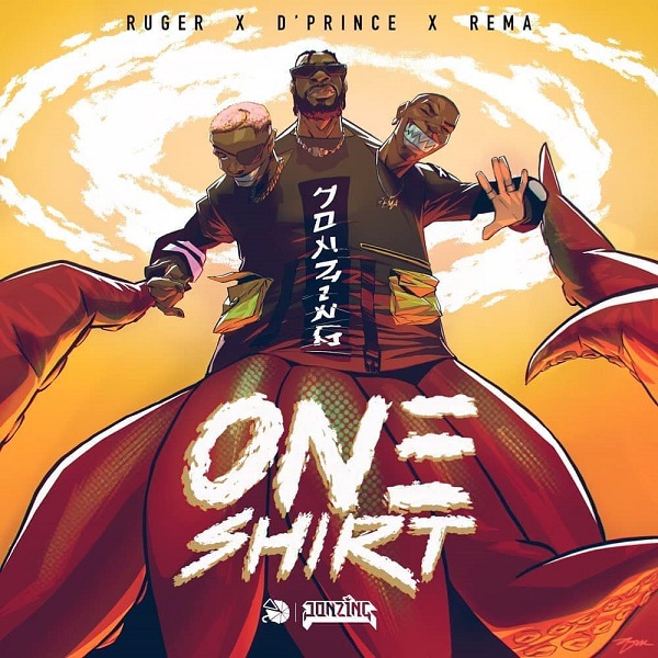 Ruger - One Shirt Ft. D’Prince, Rema