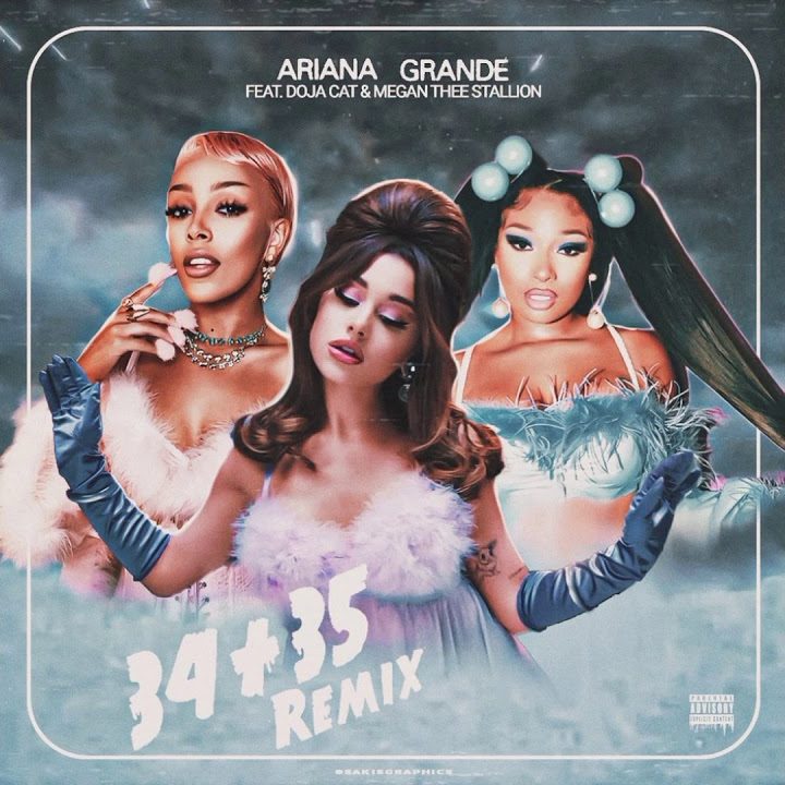 Ariana Grande Ft. Megan thee Stallion & Doja Cat - 34 + 35 Remix