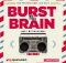 Mixtape: Dj Mirindahh - Burst Brain