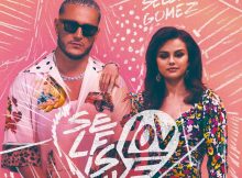 DJ Snake Ft. Selena Gomez - Selfish Love
