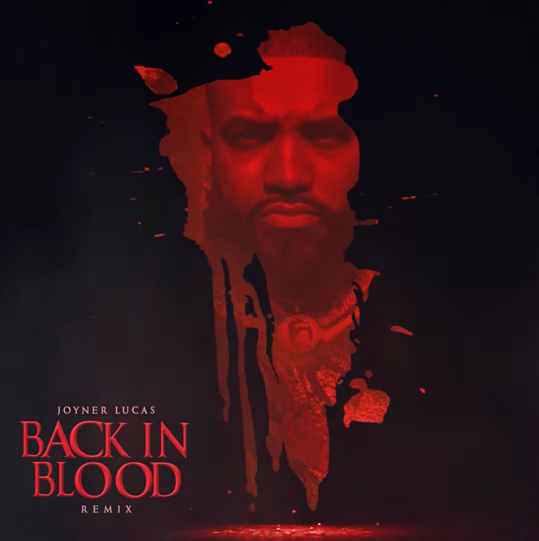 Joyner Lucas - Back In Blood (Remix)
