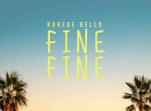 DOWNLOAD MP3 Korede Bello - Fine Fine