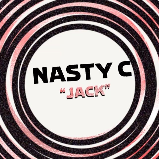 Nasty C - Jack