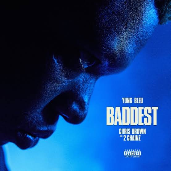 DOWNLOAD MP3 Yung Bleu, Chris Brown & 2 Chainz - Baddest