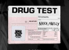 Naira Marley - Drug Test MP3 DOWNLOAD