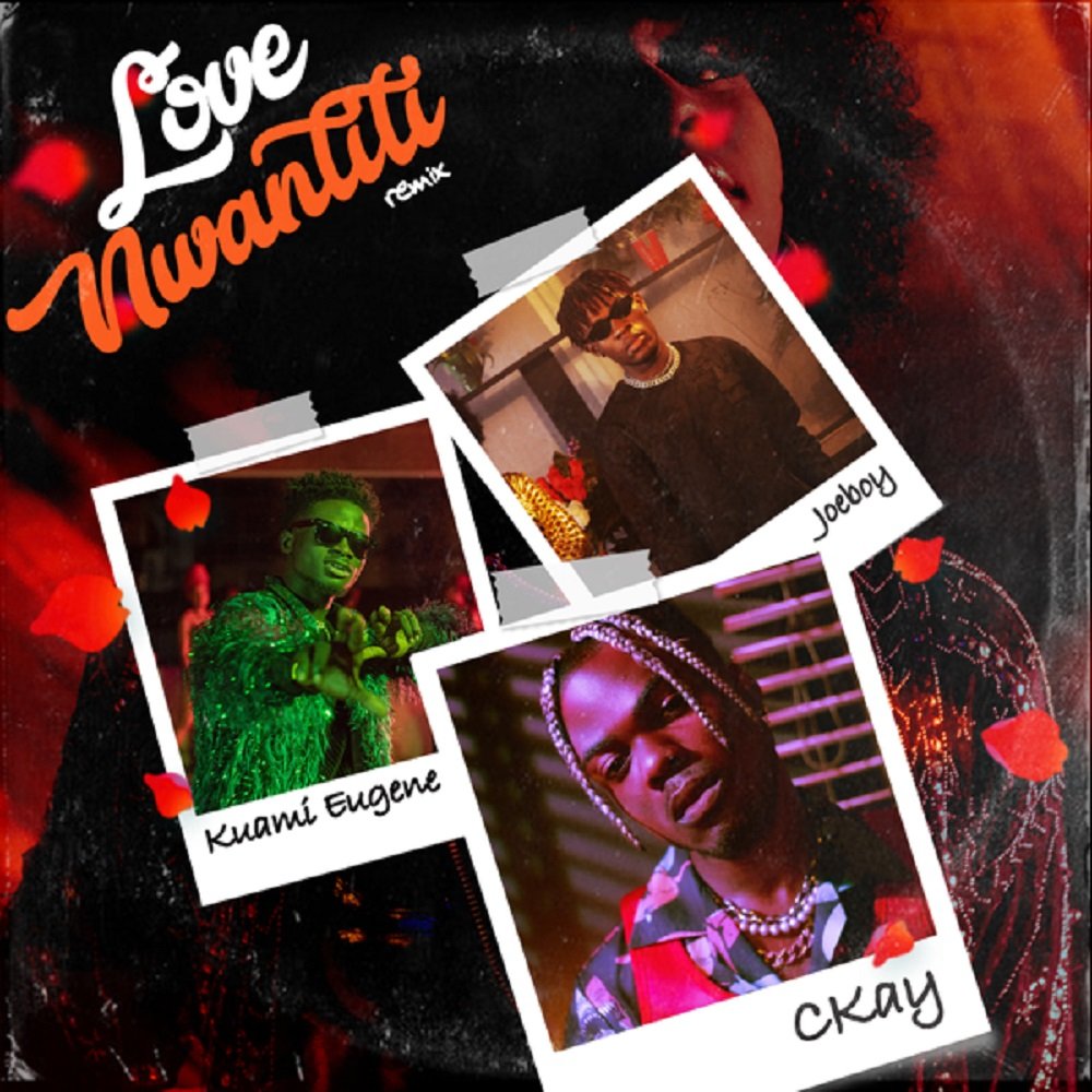DOWNLOAD MP3 Ckay - Love Nwantiti (Remix) ft. Joeboy, Kuami Eugene