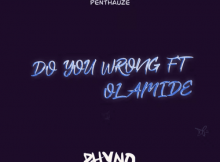 DOWNLOAD MP3 Phyno - Do You Wrong Ft. Olamide