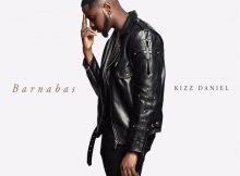 DOWNLOAD ZIP Kizz Daniel - Barnabas EP
