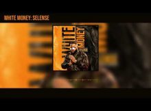 DOWNLOAD MP3 White Money - Selense