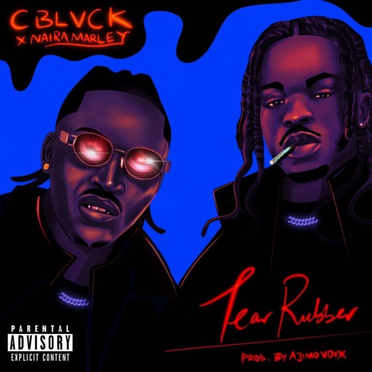 DOWNLOAD MP3 C Blvck - Tear Rubber ft Naira Marley