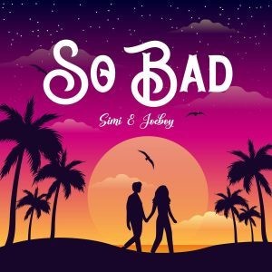 DOWNLOAD MP3 Simi - So Bad ft. Joeboy