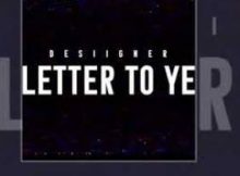 Desiigner - Letter To Ye
