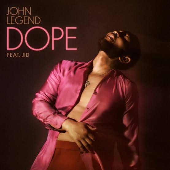 DOWNLOAD MP3 John Legend - Dope Ft. JID