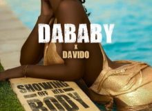 DaBaby - Showing Off Her Body Ft. Davido