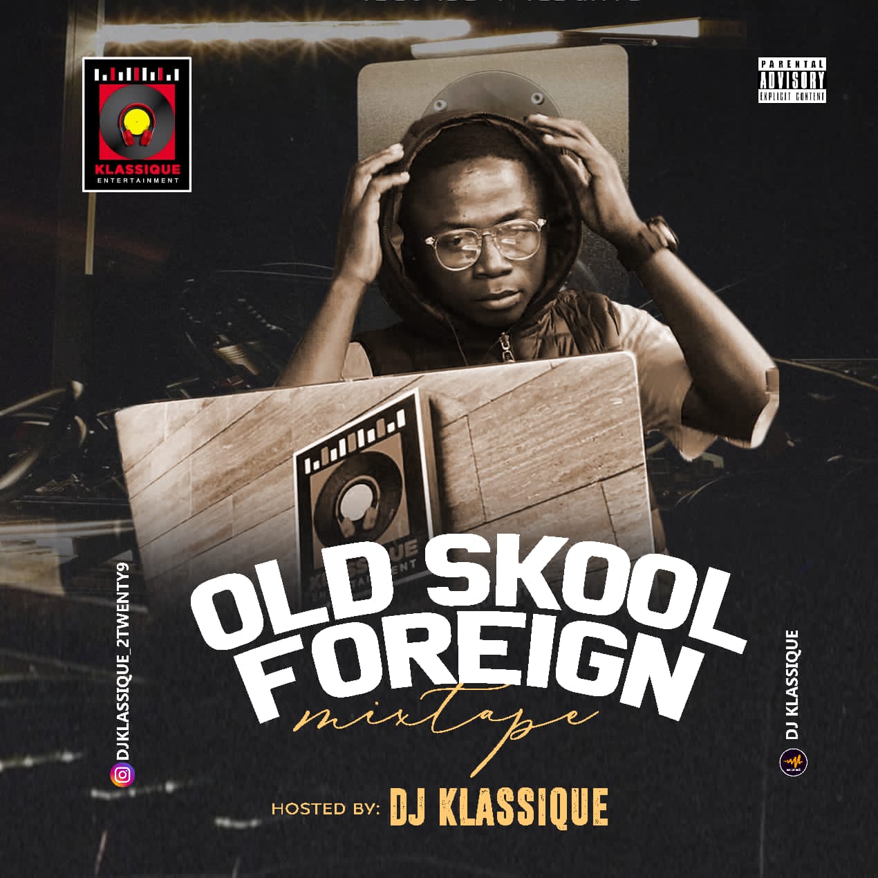 Mixtape: Dj Klassique – Old Skool Foreign Mix