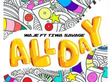 Waje - All Day Ft. Tiwa Savage