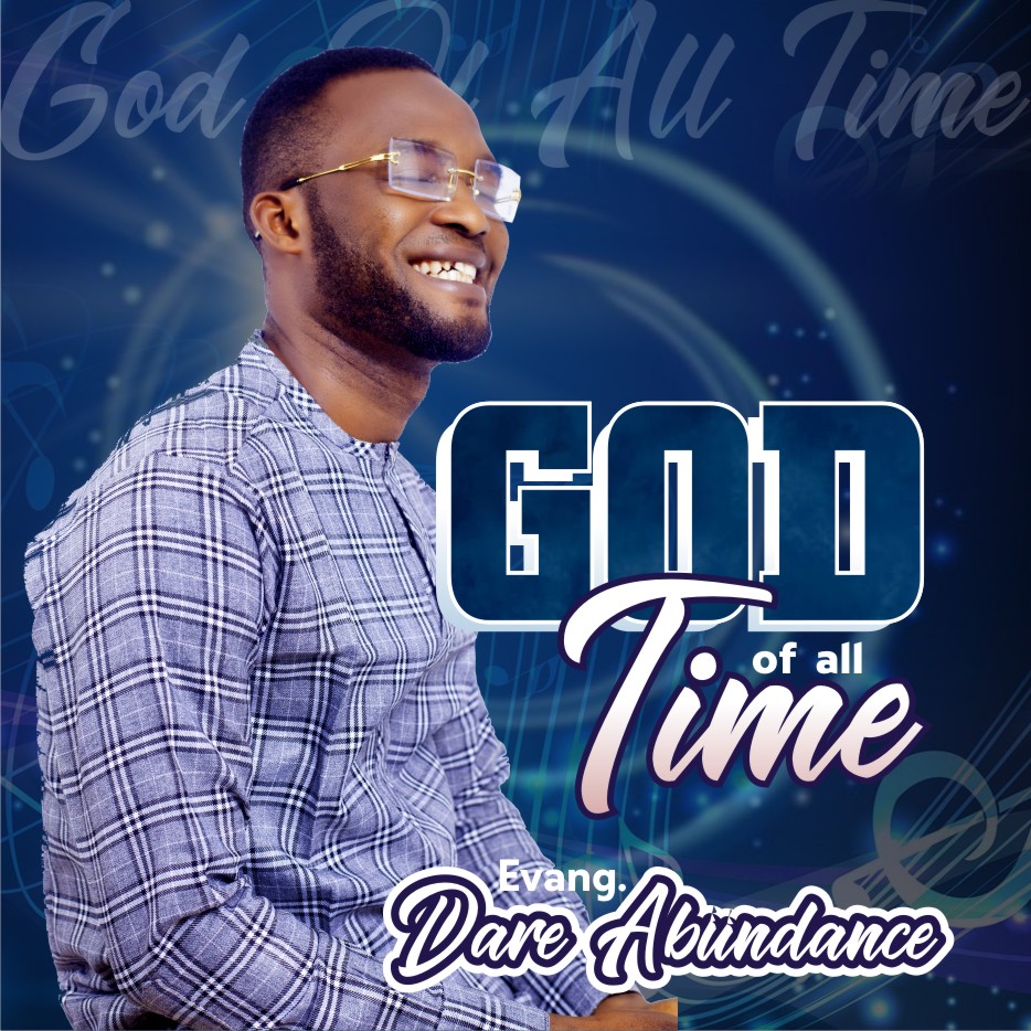 Dare Abundance - God Of All Time Album