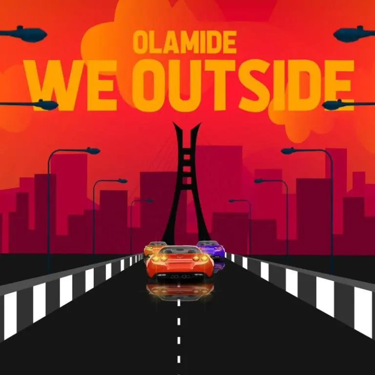DOWNLOAD MP3 Olamide - We Outside