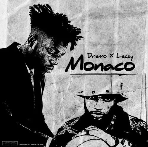 Dremo - Monaco Ft. Leczy