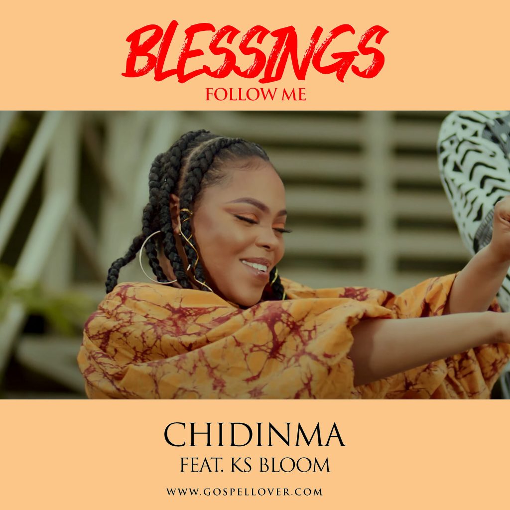 DOWNLOAD MP3 Chidinma - Blessings Follow Me Ft. KS Bloom