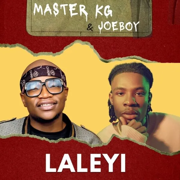 DOWNLOAD MP3 Master KG - Laleyi Ft. Joeboy