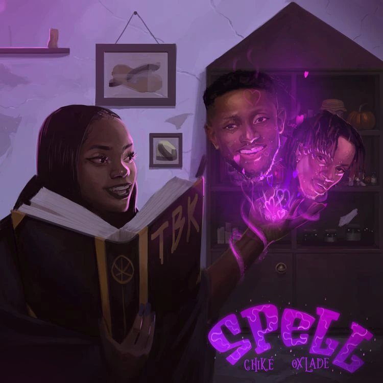 Chike - Spell (Remix) Ft. Oxlade