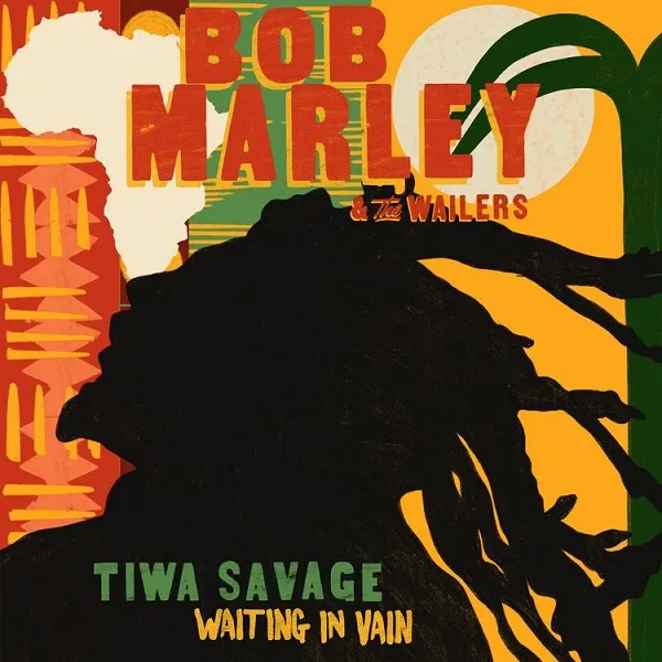 Bob Marley & The Wailers - Waiting In Vain Ft. Tiwa Savage